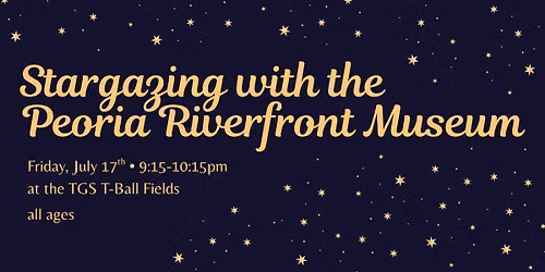 Stargazing with the Peoria Riverfront Museum