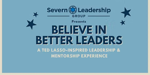 Believe in Better Leaders