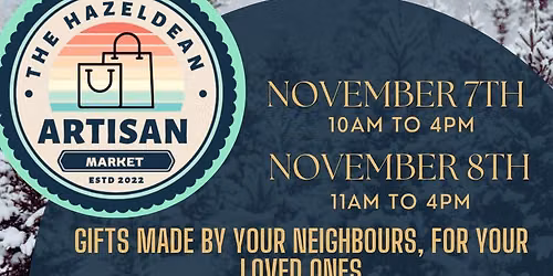 THE HAZELDEAN HOLIDAY SHOPPING COLLECTION  November 7th\/8th