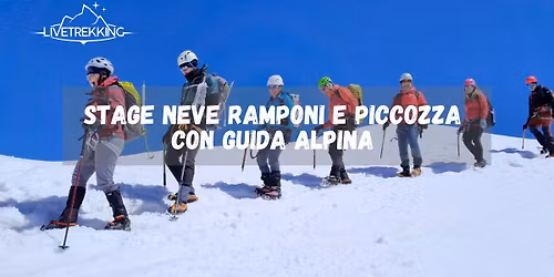 Stage neve ramponi e piccozza con Guida Alpina 