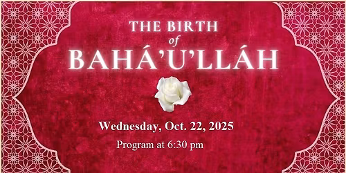 Birth of Baha'u'llah