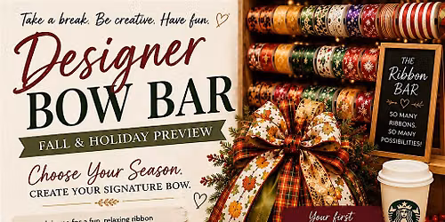 Join Us for a Designer Bow Bar Event