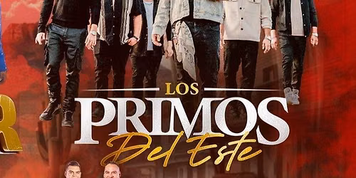 CONJUNTO NUEVO AMANECER, LOS PRIMOS DEL ESTE & MAS