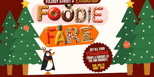 Fitzroy Street's Foodie Fare - Christmas Edition!