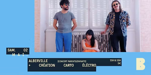 Alberville + Cr\u00e9ation CARTO \u00c9LECTRO [parents\/enfants]