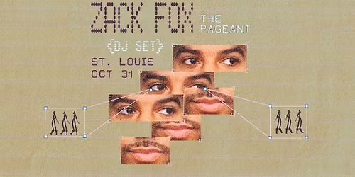 SOLD OUT: Zack Fox (DJ Set) at The Pageant