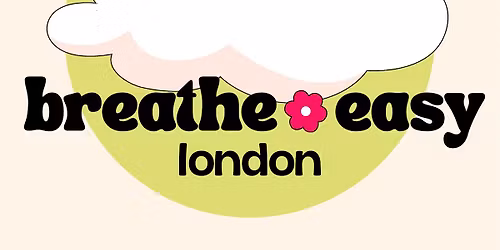 Breathe Easy London: May COVID-safe social