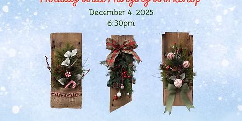 Holiday Wall Hanging Workshop