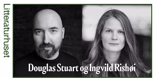 Det er synd p\u00e5 menneskene: Douglas Stuart og Ingvild Rish\u00f8i