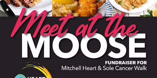Meet at the Moose Fundraiser for Heart & Sole Cancer Walk