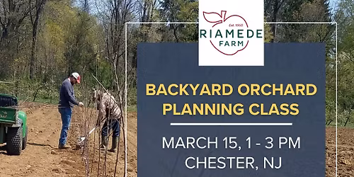 Backyard Orchard Planning Class