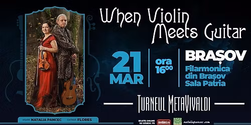 When Violin Meets Guitar METAVIVALDI ora 16:00 @Brasov