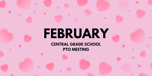 February PTO Meeting