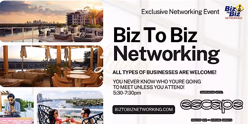 Biz To Biz Networking at Escape Rooftop Shorebreak Hotel  Fort Lauderdale