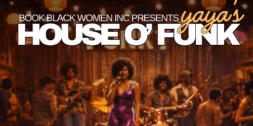 Yaya\u2019s House O\u2019 Funk