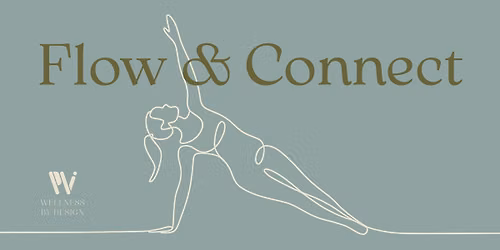 PWI Wellness by Design: Flow & Connect