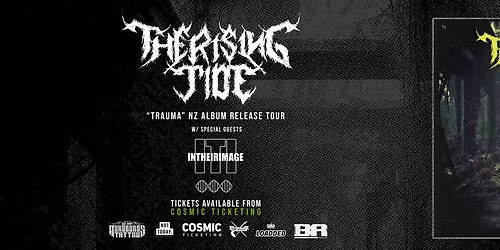 The Rising Tide "Trauma" Release Tour - New Plymouth