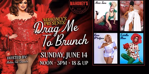 Drag Me to Brunch at Mahoney\u2019s