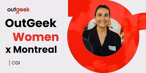 OutGeek Women in Tech - Montreal Team Ticket (Women's Day Event)