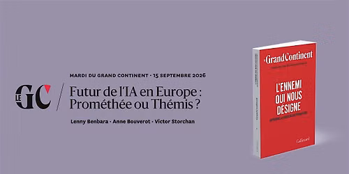 Futur de l\u2019IA en Europe :  Prom\u00e9th\u00e9e ou Th\u00e9mis ?
