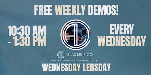 Atlas Lens Co. Wednesday Lensday Open House
