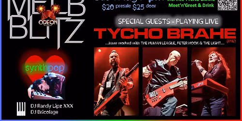 MELB BLITZ loves synthpop - TYCHO BRAHE live!