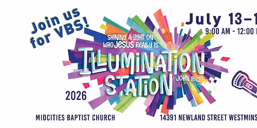 VBS 2026 @ MidCities Baptist Church - Illumination Station