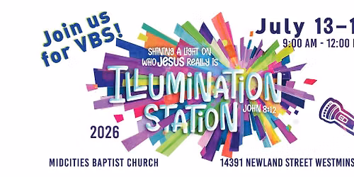 VBS 2026 @ MidCities Baptist Church - Illumination Station