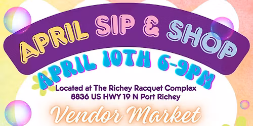 Sip & Shop April Market 