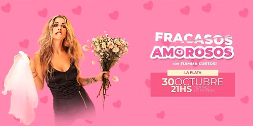 FRACASOS AMOROSOS CON FIAMMA CURTOSI