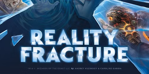 MTG Reality Fracture Prerelease