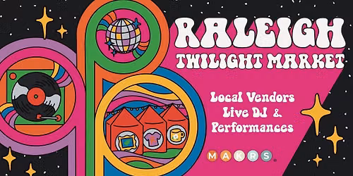 Raleigh Twilight Market