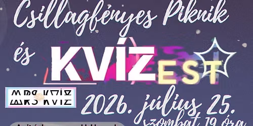 TANY\u00c1K \u00c9JSZAK\u00c1JA - CSILLAGF\u00c9NYES PIKNIK \u00c9S KV\u00cdZEST \u2728