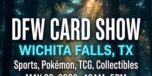 DFW Card Show Wichita Falls