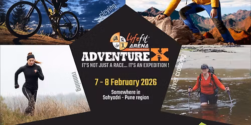 Lyfefit AdventureX - It\u2019s Not Just A Race\u2026 It\u2019s An Expedition 