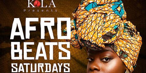 Afrobeats Saturdays at Kola Lounge
