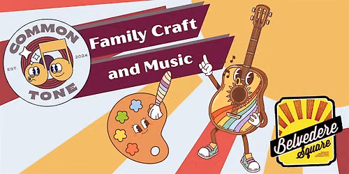WALK IN - First Saturday Family Craft and Music Morning