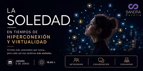 La soledad en tiempos de hiperconexi\u00f3n y virtualidad