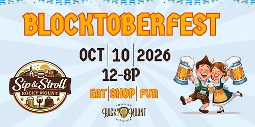 Sip & Stroll Series - Blocktoberfest