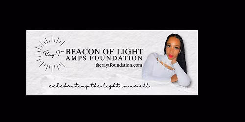 The Ray T Beacon of Light AMPS Foundation Fundraiser and Scholarship Gala