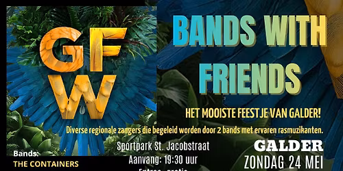 GFW Bands With Friends (Galders Feestweekend)