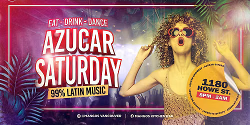 AZUCAR SATURDAY at Mangos