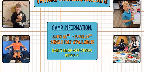 Think, Tinker, Create Camp