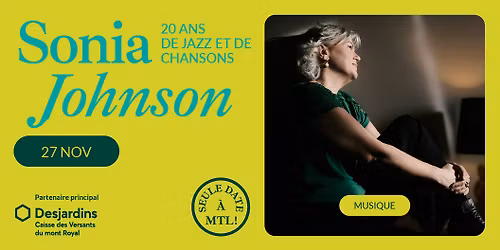 Sonia Johnson - 20 ans de jazz et de chansons | Montr\u00e9al, Th\u00e9\u00e2tre Outremont