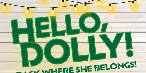Hello  Dolly!