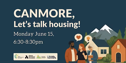 Bow Valley Housing Conversation: Canmore Evening Session