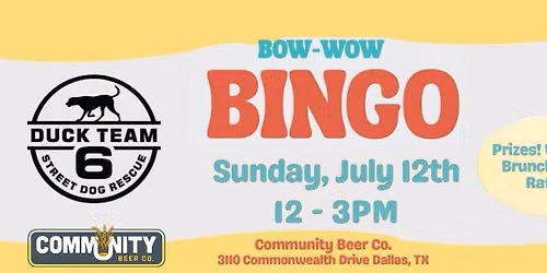 Bow Wow Bingo: Dallas Pets Alive x Duck Team 6