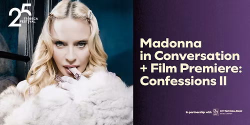 Madonna in Conversation + Film Premiere: Confessions II