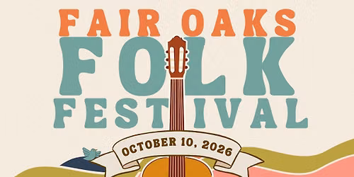 Fair Oaks Folk Festival