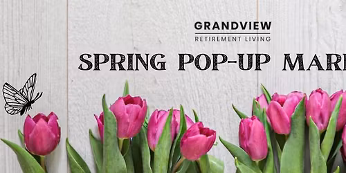 Spring Pop-Up Market at Grandview